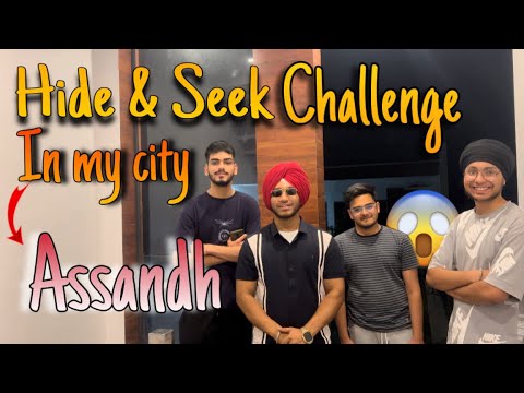 HIDE & SEEK IN MY CITY (ASSANDH) 😱🤔 || CREATIVE JASKIRAT