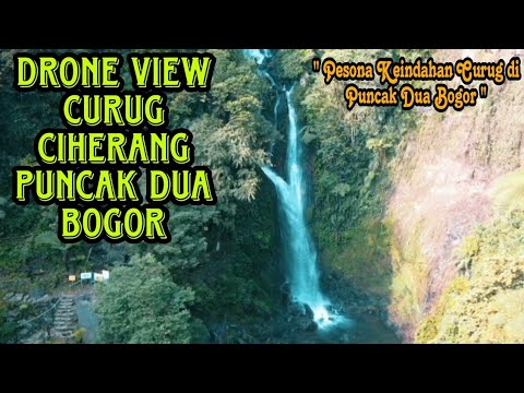 Drone View Curug Ciherang Puncak Dua Bogor