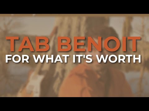 Tab Benoit - For What It's Worth (Official Audio)