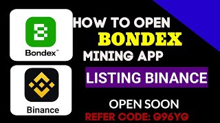 HOW TO OPEN BONDEX Mining App.Bondex  Origin free mining app.