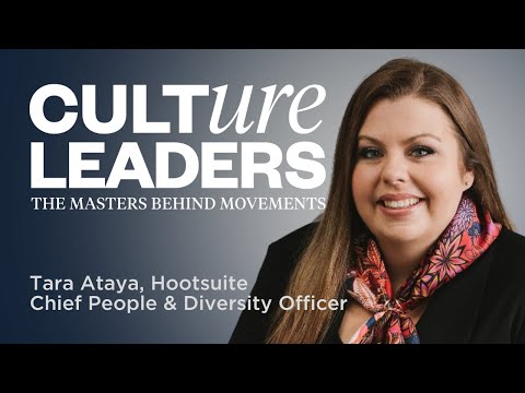 Transforming Global Culture with Tara Ataya of Hootsuite