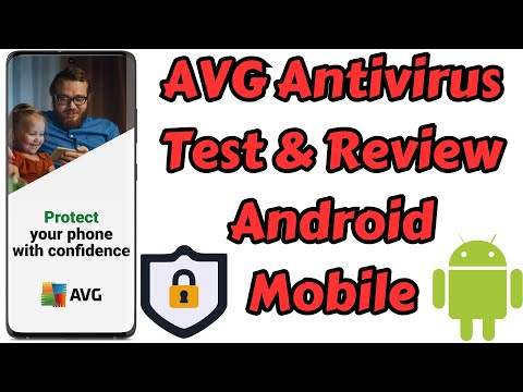 How to Test and Review AVG Antivirus on Android Phone