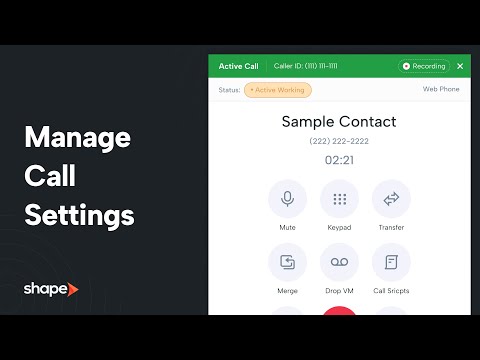 Manage Call Settings in Shape Software