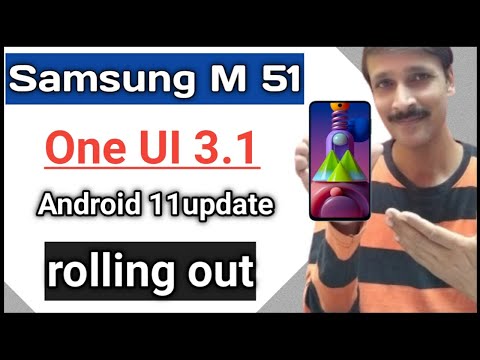 Samsung M51 received android 11update with one ui 3.1