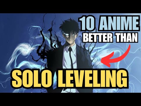 Top 10 Anime Like Solo Leveling - Watch Now!