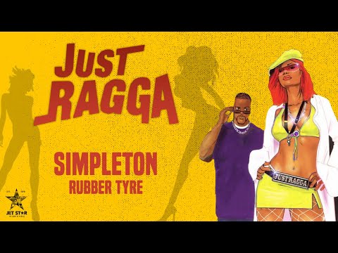 Simpleton - Rubber Tyre (Official Audio) | Jet Star Music