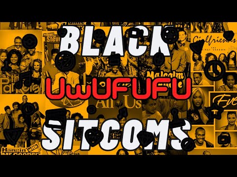 BLACK SITCOMS VERSUS UWUFUFU FT. @parsoul