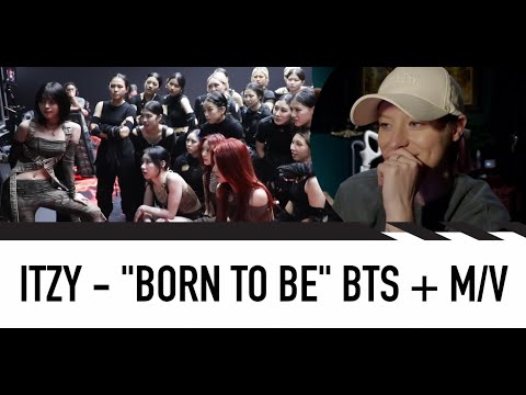 DANCE CHOREOGRAPHER REACTS -  ITZY "BORN TO BE" M/V BEHIND + M/V