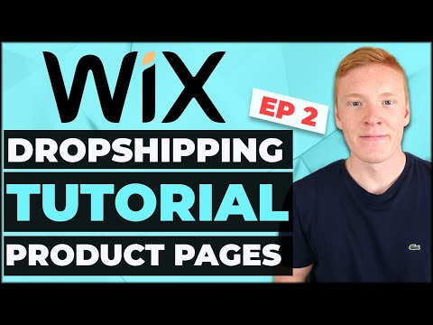 How to Build a Wix Product Page - Wix Dropshipping Tutorial 2021 (EP 2)