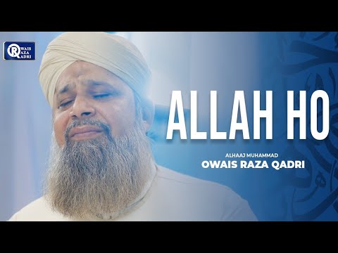 Owais Raza Qadri | Allah Hoo Allah | Official Video