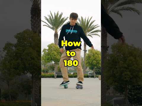 How to 180 in 5 steps!