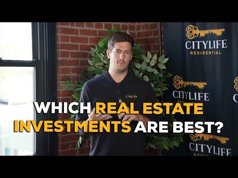 Which Real Estate Investments Are Best?