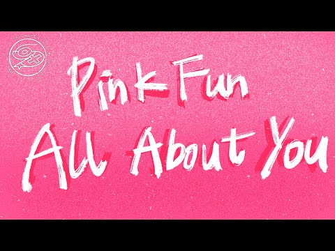 PINK FUN - All About You｜動畫歌詞/Lyric Video「Ay baby Hit me up Hit me up 我腦海中 All about you」