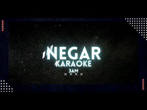 3AM - Negar Karaoke