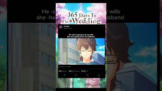 Days to the wedding!!#365daystothewedding #animeshorts #tranding #viralvideo #shorts