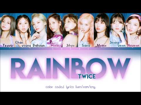 TWICE – Rainbow (Han/Rom/Eng) Color Coded Lyrics