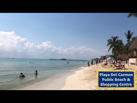 Playa del Carmen Mexico🇲🇽Public Beach & Shopping Center