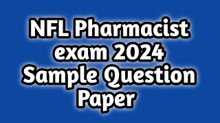 NFL Pharmacist exam 2024#sample question paper