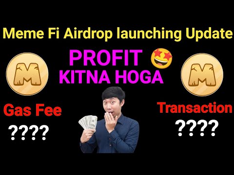 Memefi se profit kitna hoga | Memefi transaction is mandatory | Memefi airdrop gas fee is important