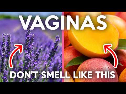 SMELLS, FLUIDS, and HYGIENE | 14 Vagina Facts You Need to Know