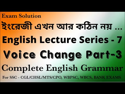 Voice Change End Part 3, English for SSC CGL,CHSL, MTS, WBPSC, WBSSC, WBCS, WBP SI, English Grammar.