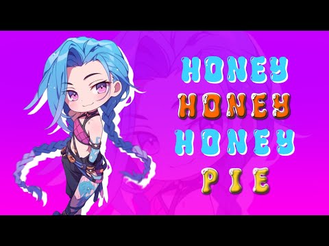 JINX HoneyPie ! Collab : @Ezra_shiv