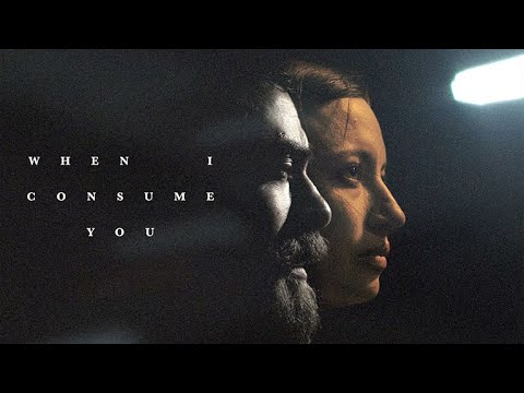 When I Consume You [Official Trailer]