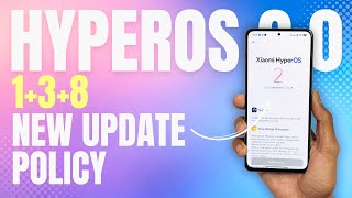 HyperOS 2.0 Android 15 Updates New Policy 🚀 1+3+8 NEW UPDATE PATTERN ✅