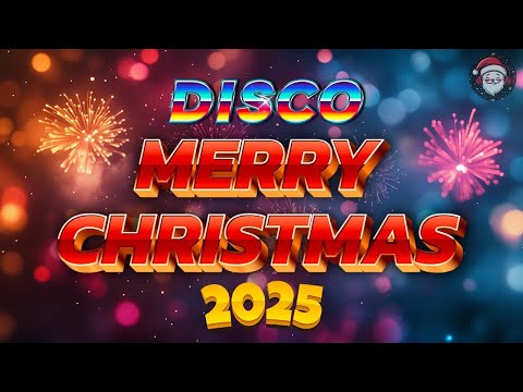 🍀💖🎄Merry Christmas Songs💕Christmas Songs Remix 2025🤩Top Best Disco Christmas Music for Christmas Eve