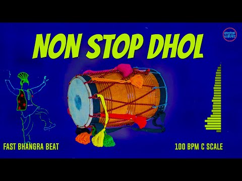 Non Dhol Stop | Punjabi Fast Dhol beat for Bhangra And Song Practice | TOP RATED High Quality