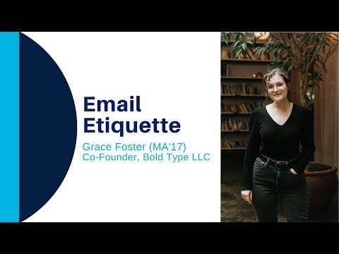 Email Etiquette with Grace Foster (MA'17) of Bold Type