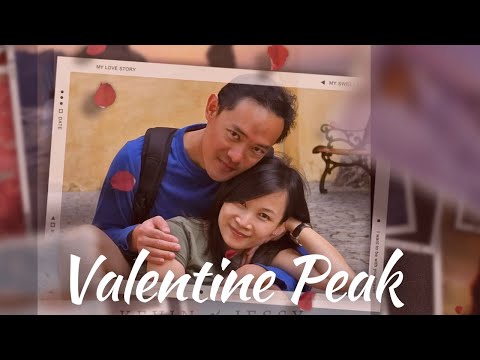 The Valentine's Peak - The Most Romantic Climb Of All