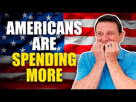 5 Reasons Americans Are Spending More