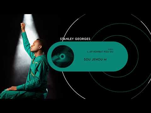 Sou Jenou M - STANLEY GEORGES (AUDIO)