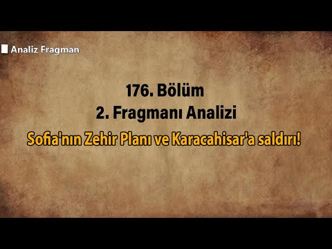 Sofia'nın Zehir Planı ve Karacahisar'a saldırı!