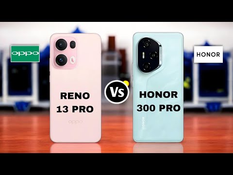 Oppo Reno 13 Pro vs Honor 300 Pro