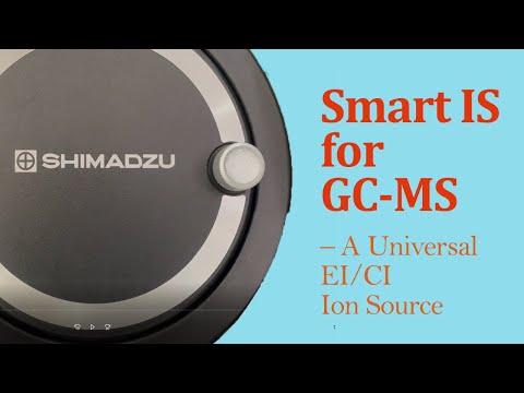 Smart IS for GC-MS – A Universal EI/CI Ion Source for Convenient Compound Identification