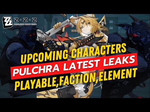 Zenless Zone Zero Pulchra Leak: New Character, Faction, and Element Revealed!