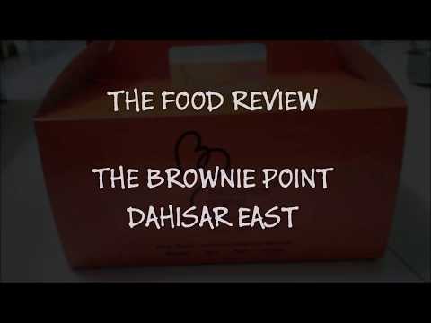 The Brownie Point (Dahisar East) - The Food Review