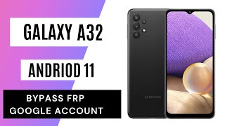 Galaxy A32 /Frp Bypass/Google bypass New Security (Android 11) Easy Steps & Quick Method 100% Work.