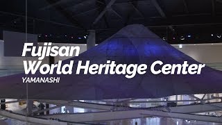 Fujisan World Heritage Center,Yamanashi | Japan Travel Guide