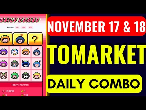 tomarket combo today 17 & 18 november| tomato app daily combo code today | tomarket new combo today