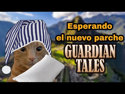 Esperando Los SUPER TRAJES y a NATSUME - 12/11/2024 || Guardian Tales