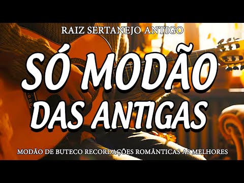 Só Modão Antigo (As Mais Tocadas) As Melhores Sofrencias - Sertanejo 2024