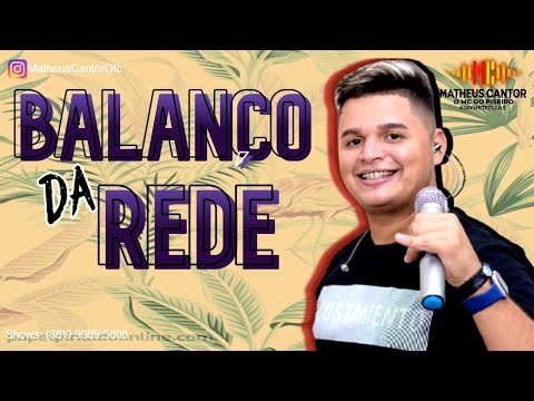 BALANÇO DA REDE | MATHEUS CANTOR, O MC do Piseiro | Pra Paredão 2022 PISADINHA ATUALIZADA