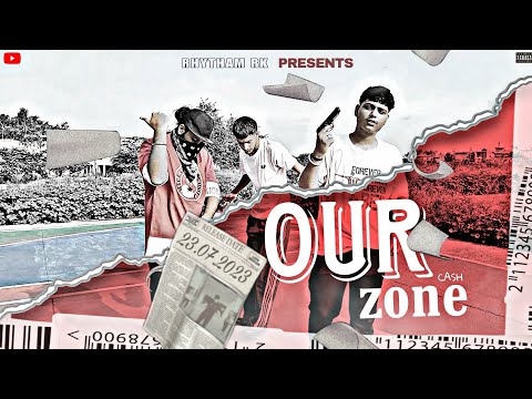 CASH - OUR ZONE SONG ( TEASER) ||Mix by Rhytham RK ||New Punjabi song 2023||