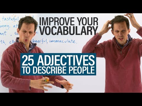 Improve Your Vocabulary: 25 English adjectives to describe people