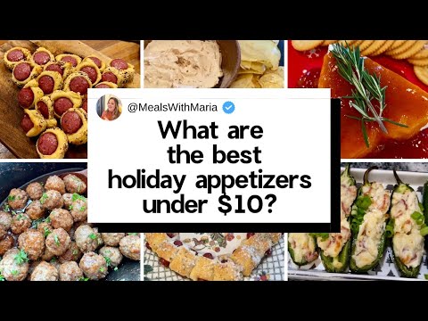 My Top 10 Holiday Appetizer Recipes Under $10 for Christmas