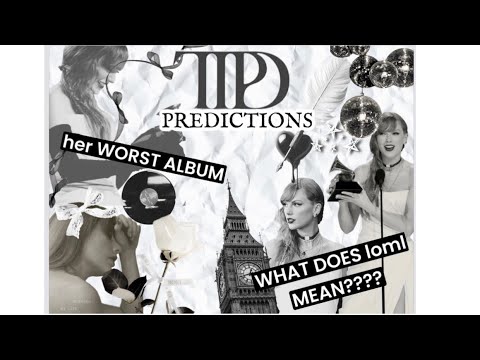 TOURTURED POETS DEPARTMENT PREDICTIONS! her worst album?