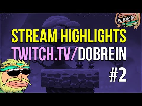 Brawlhalla - Dobrein Stream Highlights #2